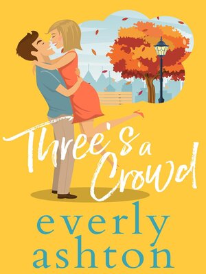 cover image of Three's a Crowd
